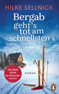 Cover: Bergab geht's tot am schnellsten - Penguin Verlag