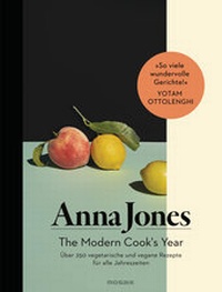 Abbildung von: The Modern Cook's Year - Mosaik