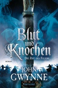 Cover: Die Zeit des Feuers - Blut und Knochen 2 - Blanvalet