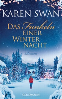 Abbildung von: Das Funkeln einer Winternacht - Goldmann