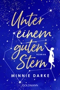 Cover: Unter einem guten Stern - Goldmann