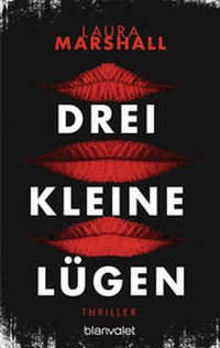 Abbildung von: Drei kleine Lügen - Blanvalet