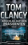 Cover: Anschlag auf den Präsidenten - Heyne