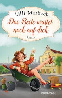 Abbildung von: Das Beste wartet noch auf dich - Blanvalet