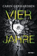 Cover: Vier Jahre - Heyne