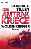 Cover: Wolkenkrieger - Die Amtrak-Kriege 1 - Heyne