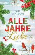 Cover: Alle Jahre Liebe - Heyne