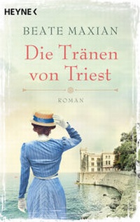Abbildung von: Die Tränen von Triest - Heyne