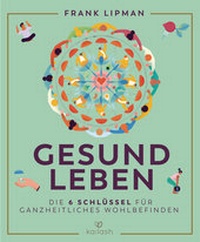 Abbildung von: Gesund leben - Kailash