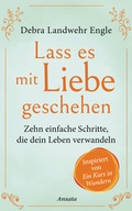 Cover: Lass es mit Liebe geschehen - Ansata