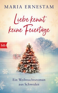 Abbildung von: Liebe kennt keine Feiertage - btb