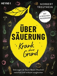 Abbildung von: Übersäuerung - Krank ohne Grund - Heyne