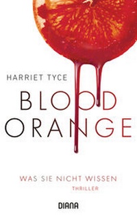 Abbildung von: Blood Orange - Was sie nicht wissen - Diana Verlag
