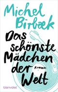 Cover: Das sch&ouml;nste M&auml;dchen der Welt - Blanvalet