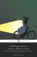 Cover: The Penguin Book of Victorian Women in Crime - Penguin Group