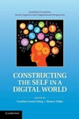 Cover: Constructing the Self in a Digital World - Cambridge University Press