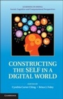 Cover: Constructing the Self in a Digital World - Cambridge University Press