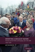 Cover: Inventing a Socialist Nation - Cambridge University Press