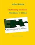 Cover: IQ-Training f&uuml;r Kinder - Books on Demand