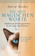 Cover: Die drei magischen Worte - Lotos