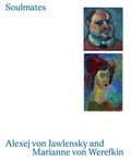 Cover: Soulmates: Alexej von Jawlensky and Marianne von Werefkin - Prestel