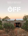 Cover: Off. H&auml;user in freier Natur - innovativ und autark - Prestel