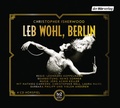 Cover: Leb wohl, Berlin - Der H&ouml;rverlag