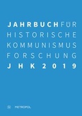 Cover: Jahrbuch f&uuml;r Historische Kommunismusforschung 2019 - Metropol-Verlag