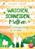 Cover: Waschen, Schneiden, Melken - Brokejoke Books
