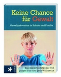 Cover: Keine Chance f&uuml;r Gewalt - D&ouml;rfler Verlag GmbH