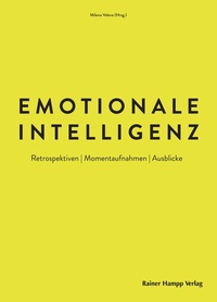 Abbildung von: Emotionale Intelligenz - Edition Rainer Hampp