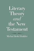 Cover: Literary Theory and the New Testament - Yale University Press