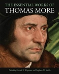 Cover: The Essential Works of Thomas More - Yale University Press