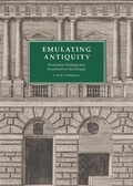 Cover: Emulating Antiquity - Yale University Press