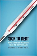 Cover: Sick to Debt - Yale University Press