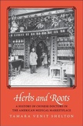 Cover: Herbs and Roots - Yale University Press
