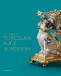 Cover: Porcelain Pugs: A Passion - Yale University Press
