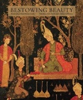 Cover: Bestowing Beauty - Yale University Press