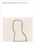 Cover: Drawing Is Everything - Yale University Press