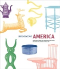 Cover: Becoming America - Yale University Press