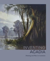 Enlarge image Cover: Inventing Acadia - Yale University Press