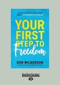 Cover: Your First Step To Freedom - ReadHowYouWant