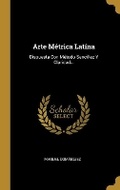 Cover: Arte Metrica Latina - Wentworth Press