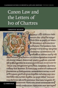 Enlarge image Cover: Canon Law and the Letters of Ivo of Chartres - Cambridge University Press