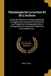 Abbildung von: Physiologie De La Lecture Et De L'écriture - Creative Media Partners, LLC