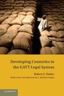 Cover: Developing Countries in the GATT Legal System - Cambridge University Press