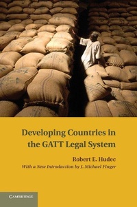 Enlarge image Cover: Developing Countries in the GATT Legal System - Cambridge University Press