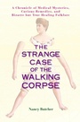 Cover: The Strange Case of the Walking Corpse - Avery Publishing Group