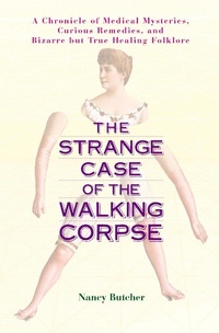 Abbildung von: The Strange Case of the Walking Corpse - Avery Publishing Group