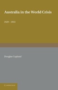 Cover: Australia in the World Crisis, 1929-1933 - Cambridge University Press